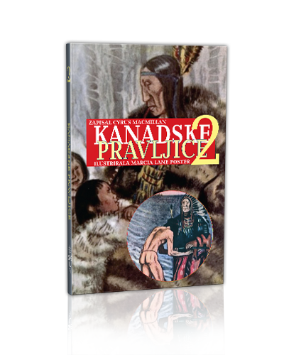 "KANADSKE PRAVLJICE" Cirus MacMilan - slika 2
